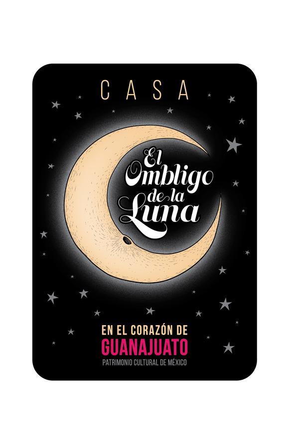 Casa El Ombligo De La Luna กัวนาฮัวโต ภายนอก รูปภาพ